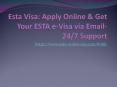 Esta Visa: Apply Online & Get Your ESTA e-Visa via Email-24/7 Support PowerPoint PPT Presentation