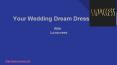 Your Wedding Dress