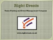 Right Events – UK’s Venue Finding & Event Management Company