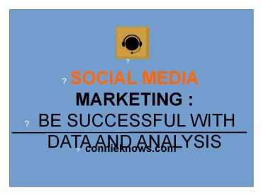 Social Media Marketing: Be Successful with Data and Analysis