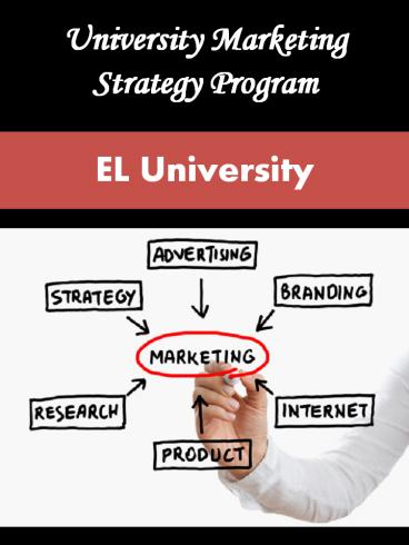University Marketing Strategy Program