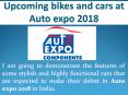Cars and bikes to launch in Auto expo 2018 in india PowerPoint PPT Presentation