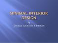 Minimal Interior Design | Monnaie Architects & Interiors PowerPoint PPT Presentation
