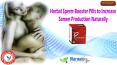 Herbal Sperm Booster Pills to Increase Semen Production Naturally