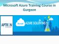 Developing Microsoft Azure Solutions Training in Gurgaon