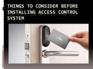Things To Consider Before Installing Access Control System
