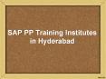 SAP PP Training In Hyderabad, SAP PP Training Institutes in Hyderabad, SAP PP Online Training In Hyderabad – KMRsoft PowerPoint PPT Presentation