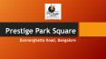 Prestige Park Square PowerPoint PPT Presentation
