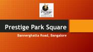 Prestige Park Square