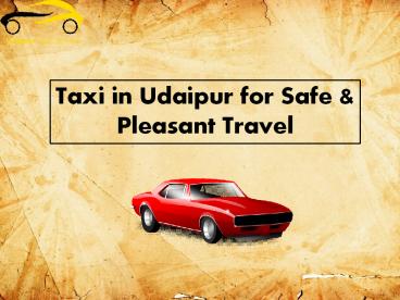 Taxi in Udaipur for Safe & Pleasant Travel