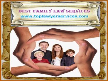 How To Choose The Best Family Law Services
