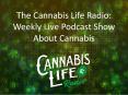 The Cannabis Life Radio: Weekly Live Podcast Show About Cannabis  PowerPoint PPT Presentation