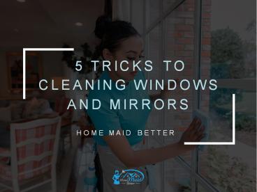 5 Tricks to Cleaning Windows and Mirrors