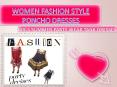 WOMEN FASHION STYLE PONCHO DRESSES PowerPoint PPT Presentation