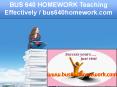 BUS 640 HOMEWORK Teaching Effectively / bus640homework.com PowerPoint PPT Presentation