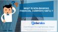 Non-Banking Financial Company (NBFC) PowerPoint PPT Presentation