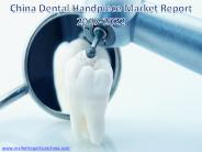 China Dental Handpiece Market Report 2017-2022