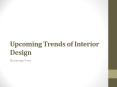Upcoming Trends of Interior Designers PowerPoint PPT Presentation