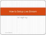 How to Setup Live Stream