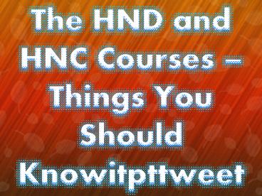 HND and HNC Courses - Best For Business Knowledge