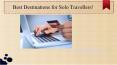 Best Destinations for Solo Travellers! PowerPoint PPT Presentation