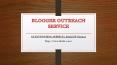BLOGGER OUTREACH SERVICE| Dricki-IT Solution PowerPoint PPT Presentation
