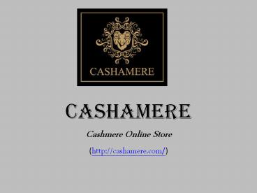 Cashamere | Cashmere Online Store | Mens & Womens Cashmere