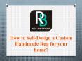 How to self-design a Custom Handmade Rug for your home PowerPoint PPT Presentation