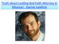 Missouri Bad Faith Attorney - Garner Lawfirm PowerPoint PPT Presentation