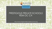 Prestigious Private Schools RSM OC CA