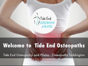Detail Presentation About Tide End Osteopaths