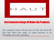 Get Extensive Range Of Make-Up Products