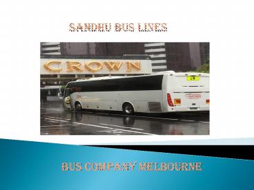 Sandhu Bus Lines - Bus Company Melbourne