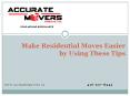 Make Residential Moves Easier by Using These Tips PowerPoint PPT Presentation