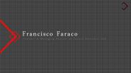 Francisco Faraco - Managing Partner at Faraco Partners
