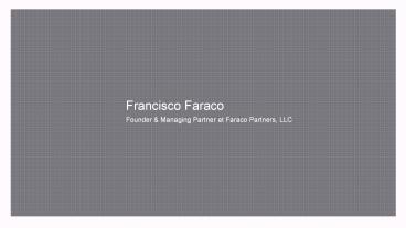 Francisco Faraco - Entrepreneur