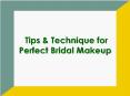 Tips & Technique for Perfect Bridal Makeup PowerPoint PPT Presentation