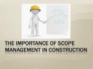 The Importance of Scope Management In Construction