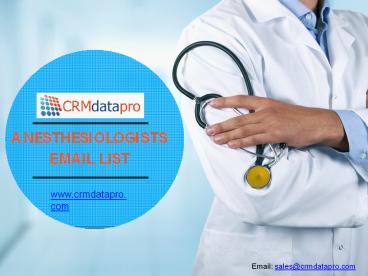 Anesthesiologists Email List