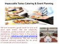 Impeccable Tastes Catering & Event Planning PowerPoint PPT Presentation