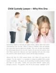 Child Custody Lawyer – Why Hire One PowerPoint PPT Presentation