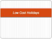 All inclusive Low Cost Holidays