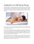 Keeping Stress Low With Massage Therapy PowerPoint PPT Presentation