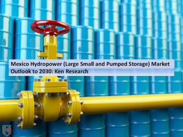 Mexico Hydropower Market Growth, Hydropower Market SWOT Analysis