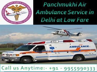 Avail Low Cost Air Ambulance Service in Delhi