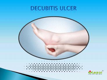 Decubitis Ulcer: Symptoms, Causes, Risk factors, Diagnosis, Treatment and Prevention (1)