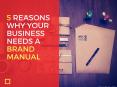 5 Reasons Why Your Business Needs A Brand Manual | Newton Consulting PowerPoint PPT Presentation