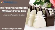 No Favor Is Complete Without Favor Box