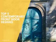 Top 5 Contemporary Front Door Designs | Newtoninex