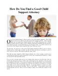 How Do You Find a Good Child Support Attorney PowerPoint PPT Presentation